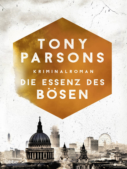 Title details for Die Essenz des Bösen by Tony Parsons - Available
